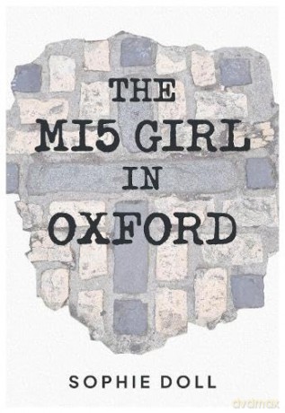 The MI5 Girl in Oxford - Sophie Doll [KSIĄŻKA]