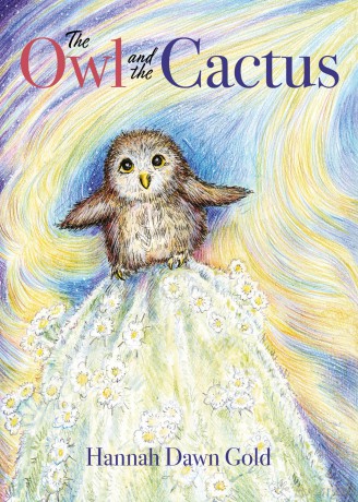 The Owl and the Cactus - Hannah Dawn Gold [KSIĄŻKA]
