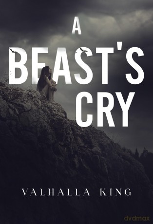 A Beast's Cry - Valhalla King [KSIĄŻKA]