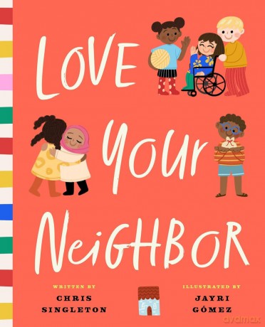 Love Your Neighbor - Chris Singleton [KSIĄŻKA]