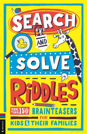 Search and Solve Riddles: More than 150 cryptic brainteasers for riddle-loving kids and their families - Gary Panton [KSIĄŻKA]