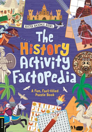 The History Activity Factopedia: A Fun, Fact-filled Puzzle Book (Buster Backpack Books) - Buster Books [KSIĄŻKA]