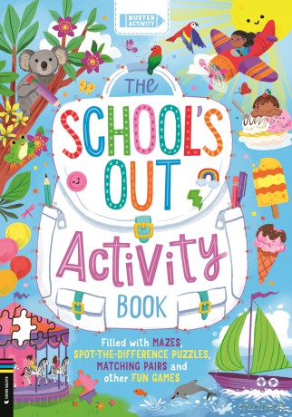 The School's Out Activity Book: Filled with mazes, spot-the-difference puzzles, matching pairs and other fun games - Buster Books [KSIĄŻKA]