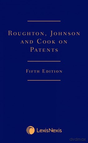 Roughton, Johnson and Cook on Patents - Phillip Johnson [KSIĄŻKA]