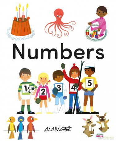 Numbers (Early Learning with Alain Grée) - Alain Grée [KSIĄŻKA]