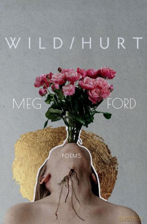 Wild/Hurt Poems (Button Poetry) - Meg Ford [KSIĄŻKA]