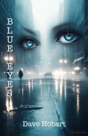 Blue Eyes - Dave Hobart [KSIĄŻKA]
