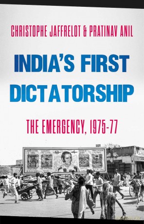 India's First Dictatorship: The Emergency, 1975-1977 - Christophe Jaffrelot [KSIĄŻKA]