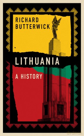 Lithuania: A History - Richard Butterwick [KSIĄŻKA]