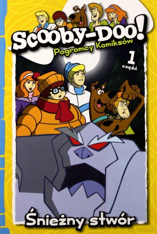 Scooby-Doo! Pogromcy Komiksów. Część 1. Śnieżny Potwór [KSIĄŻKA]