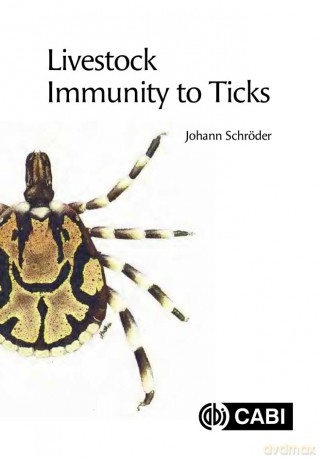 Livestock Immunity to Ticks - Johann Schröder [KSIĄŻKA]