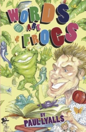 Words are Frogs - Paul Lyalls [KSIĄŻKA]