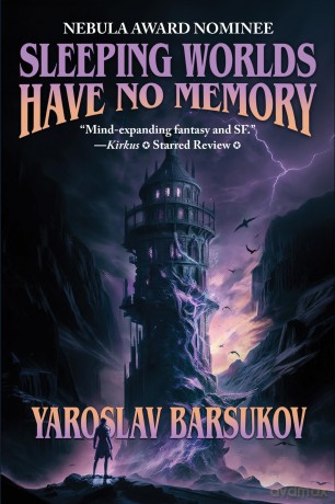 Sleeping Worlds Have No Memory - Yaroslav Barsukov [KSIĄŻKA]