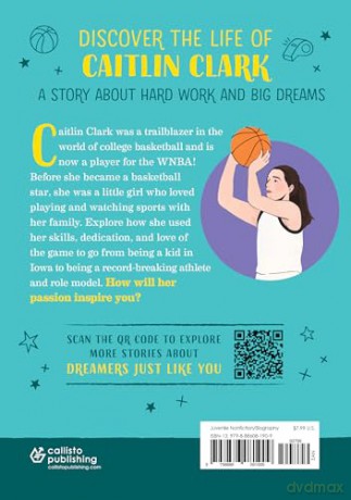 The Story of Caitlin Clark: An Inspiring Biography for Young Readers (The Story of Biographies) - Rachelle Burk [KSIĄŻKA]