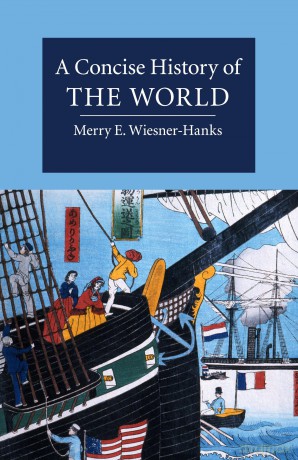 A Concise History of the World (Cambridge Concise Histories) - Merry E. Wiesner-Hanks [KSIĄŻKA]