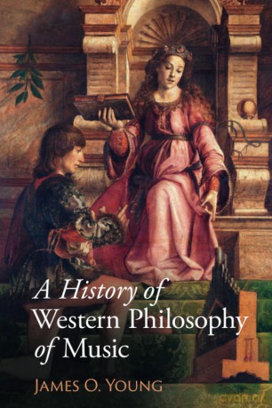 A History of Western Philosophy of Music - Young [KSIĄŻKA]