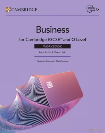 Cambridge IGCSE and O Level Business Workbook with Digital Access (2 Years) (Cambridge International IGCSE) - Veenu Jain Alex Smith [KSIĄŻKA]