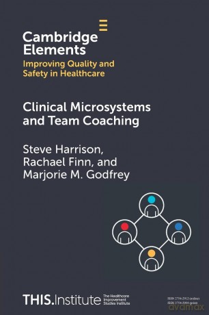 Clinical Microsystems and Team Coaching (Elements of Improving Quality and Safety in Healthcare) - Harrison [KSIĄŻKA]