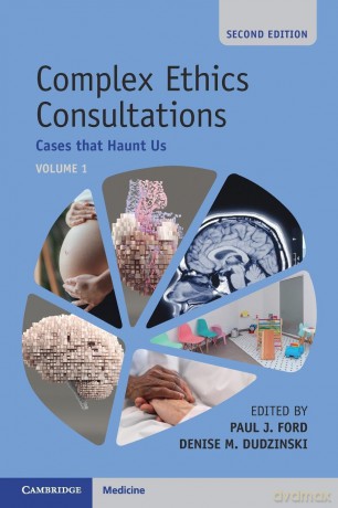 Complex Ethics Consultations: Cases that Haunt Us: 1 - Paul J. [KSIĄŻKA]