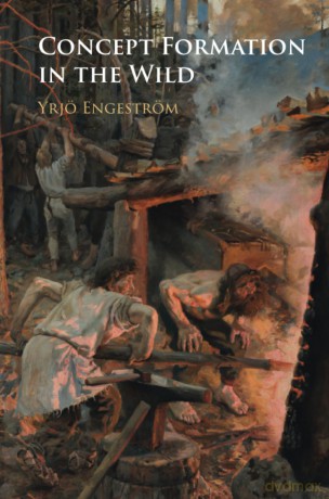 Concept Formation in the Wild - Yrjö Engeström [KSIĄŻKA]