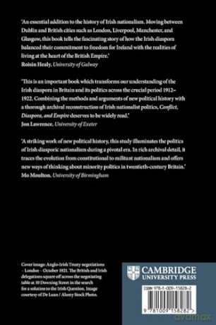 Conflict, Diaspora, and Empire: Irish Nationalism in Britain, 1912-1922 - Darragh Gannon [KSIĄŻKA]