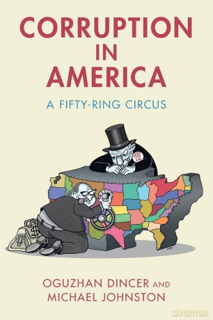 Corruption in America: A Fifty-Ring Circus - Oguzhan Dincer [KSIĄŻKA]