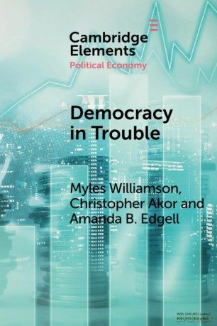 Democracy in Trouble: Democratic Resilience and Breakdown from 1900 to 2022 (Elements in Political Economy) - Williamson [KSIĄŻKA]