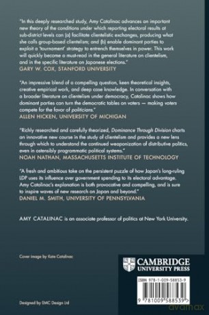 Dominance Through Division: Group-Based Clientelism in Japan (Political Economy of Institutions and Decisions) - Amy Catalinac [KSIĄŻKA]