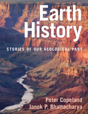 Earth History: Stories of Our Geological Past - Janok P. Bhattacharya Peter Copeland [KSIĄŻKA]