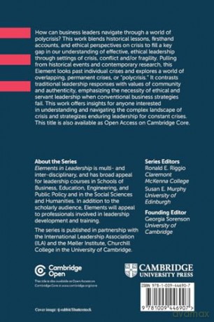 Ethical Leadership in Conflict and Crisis: Evidence from Leaders on How to Make More Peaceful, Sustainable, and Profitable Communities (Elements in Leadership) - John E. Katsos Jason Miklian [KSIĄŻKA]
