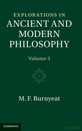 Explorations in Ancient and Modern Philosophy: Volume 3 - Myles Burnyeat [KSIĄŻKA]