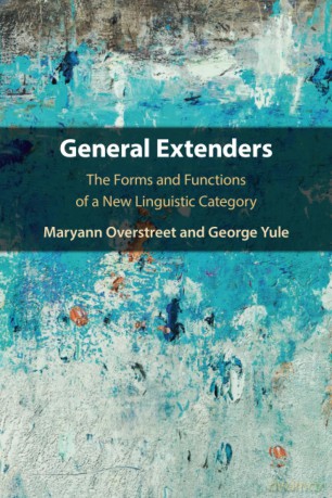 General Extenders: The Forms and Functions of a New Linguistic Category - Maryann Overstreet [KSIĄŻKA]