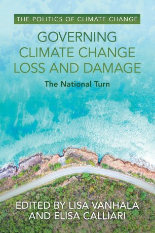 Governing Climate Change Loss and Damage: The National Turn (The Politics of Climate Change) - Vanhala [KSIĄŻKA]