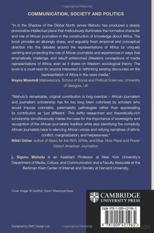 In the Shadow of the Global North: Journalism in Postcolonial Africa (Communication, Society and Politics) - j. Siguru Wahutu [KSIĄŻKA]
