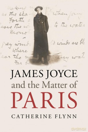 James Joyce and the Matter of Paris - Flynn [KSIĄŻKA]