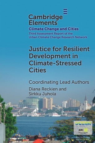 Justice for Resilient Development in Climate-Stressed Cities (Elements in Climate Change and Cities) - Diana Reckien [KSIĄŻKA]