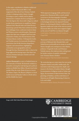 Late Ottoman Origins of Modern Islamic Thought: Turkish and Egyptian Thinkers on the Disruption of Islamic Knowledge (Cambridge Studies in Islamic Civilization) - Andrew Hammond [KSIĄŻKA]