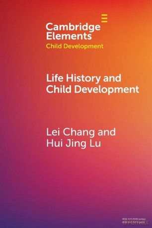 Life History and Child Development (Elements in Child Development) - Chang [KSIĄŻKA]