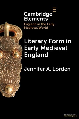 Literary Form in Early Medieval England (Elements in England in the Early Medieval World) - Lorden [KSIĄŻKA]