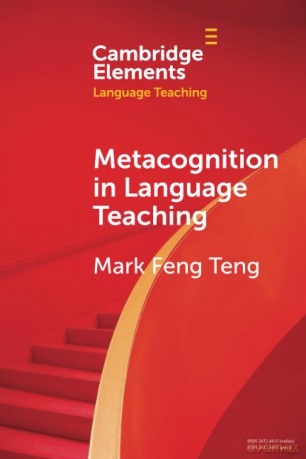Metacognition in Language Teaching (Elements in Language Teaching) - Mark Feng Teng [KSIĄŻKA]