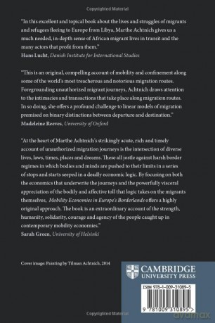 Mobility Economies in Europe's Borderlands: Migrants' Journeys through Libya and the Mediterranean - Achtnich [KSIĄŻKA]