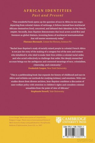 Multiracial Identities in Colonial French Africa: Race, Childhood, and Citizenship (African Identities: Past and Present) - Rachel Jean-Baptiste [KSIĄŻKA]