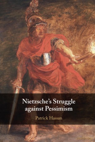 Nietzsche's Struggle against Pessimism - Hassan [KSIĄŻKA]