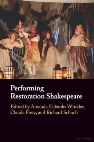 Performing Restoration Shakespeare - Eubanks Winkler [KSIĄŻKA]