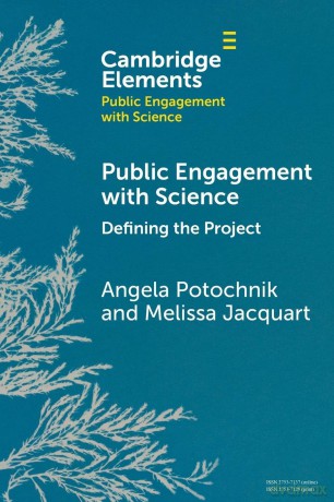 Public Engagement with Science: Defining the Project (Elements in Public Engagement with Science) - Potochnik [KSIĄŻKA]