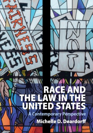 Race and the Law in the United States: A Contemporary Perspective - Deardorff [KSIĄŻKA]