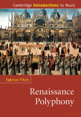 Renaissance Polyphony (Cambridge Introductions to Music) - Fabrice Fitch [KSIĄŻKA]