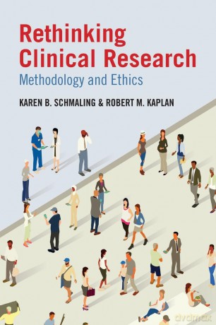 Rethinking Clinical Research: Methodology and Ethics - Schmaling [KSIĄŻKA]