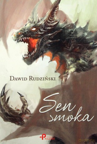Sen smoka - Dawid Rudziński [KSIĄŻKA]