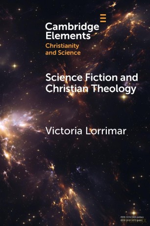 Science Fiction and Christian Theology (Elements of Christianity and Science) - Victoria Lorrimar [KSIĄŻKA]